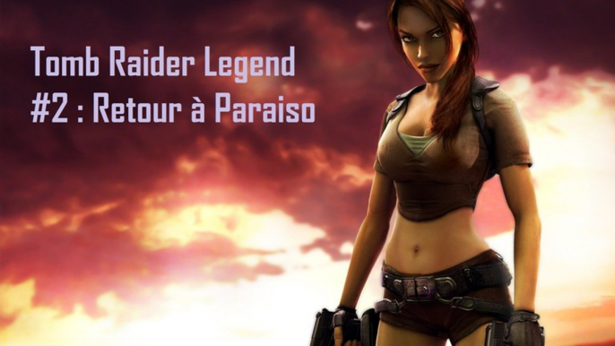 Tomb Raider Legend | GBA , 2 ) Balade en Moto