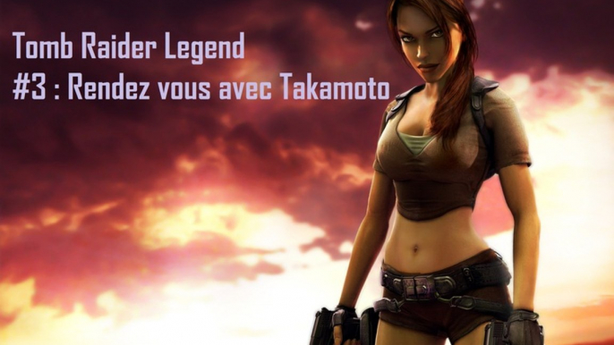 Tomb Raider Legend | GBA , 3 ) Lara Croft VS Yakusa !