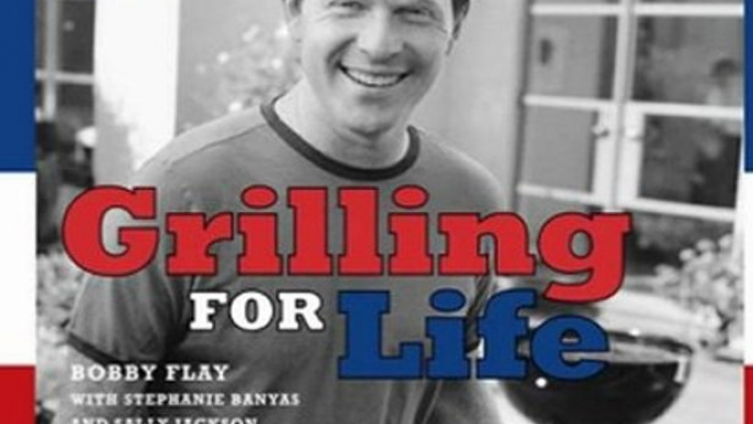 Cook Book Summary: Bobby Flay's Grilling For Life: 75 Healthier Ideas for Big Flavor from the Fire by Bobby Flay