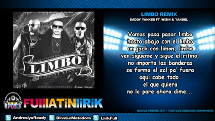 Daddy Yankee Ft. Wisin Y Yandel - Limbo (Official Remix) [Letra]