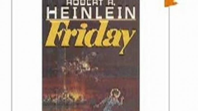 Science Fiction Book Summary: Friday by Robert A. Heinlein