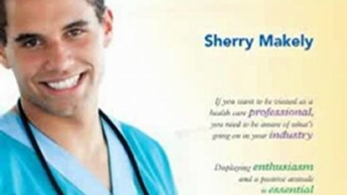 Medicine Book Review: Professionalism in Health Care: A Primer for Career Success (4th Edition) by Sherry Makely