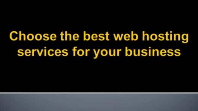 Choose the best web hosting services for your business