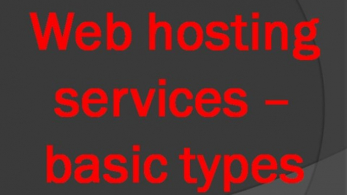 Web hosting services – basic types