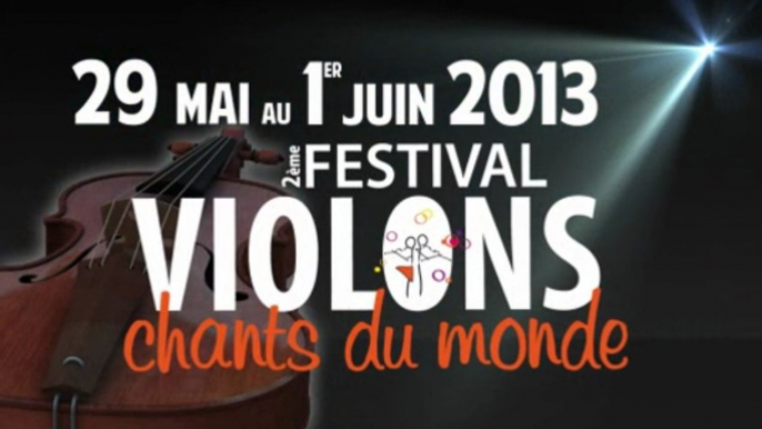 Festival Violons et Chants du Monde 2013
