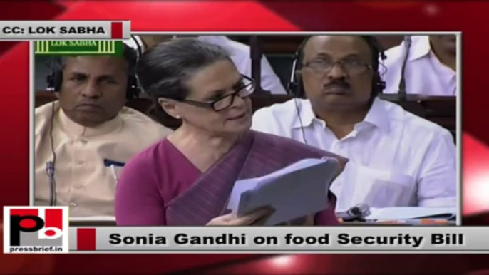 Sonia Gandhi in Lok Sabha urges MPs: Set aside differences, pass the Food Security Bill