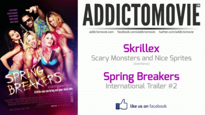 Spring Breakers - International Trailer #2 Music #1 (Skrillex - Scary Monsters And Nice Sprites)