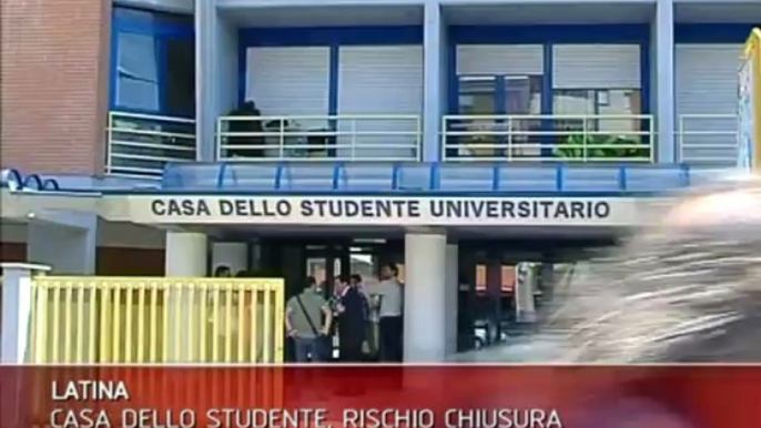 LATINA: LA CASA DELLO STUDENTE A RISCHIO CHIUSURA