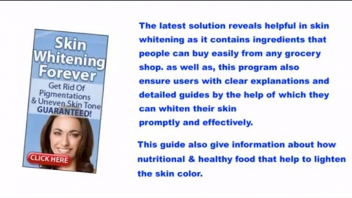 Skin Whitening Forever Review - Whitening Your Skin Easily