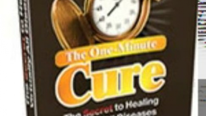 The One-Minute Cure: The Secret to Healing Virtually All Diseases Review + Bonus