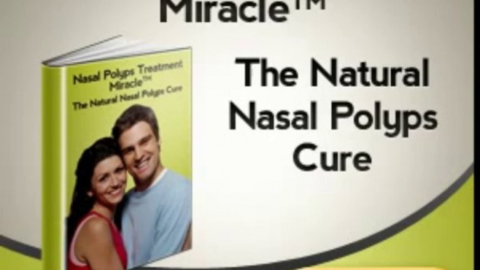 Nasal Polyps Treatment Natural Nasal Polyps Cure Cure Nasal Polyps Naturally