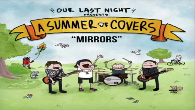 [ DOWNLOAD MP3 ] Our Last Night - Mirrors (Justin Timberlake Cover) [ iTunesRip ]