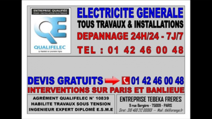 ELECTRICIEN PARIS 15eme - TEL : 0142460048 - DEPANNAGE IMMEDIAT 24H/24 - 75015