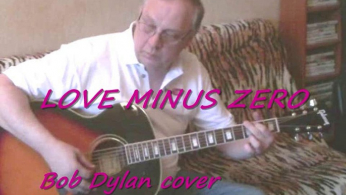 LOVE MINUS ZERO (Dylan cover) by Roger Holmroos