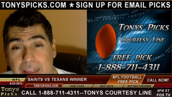 Houston Texans vs. New Orleans Saints Pick Prediction NFL Pro Football Odds Preview 8-25-2013