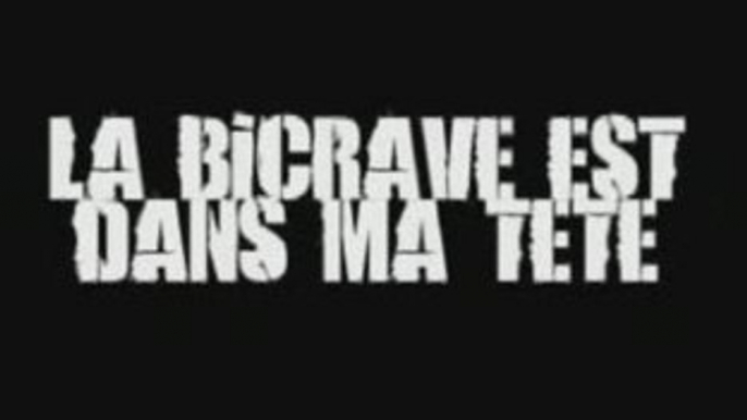 LA BICRAVE EST DANS MA TETE (Alpha 5.20-Bledoss-Shone)