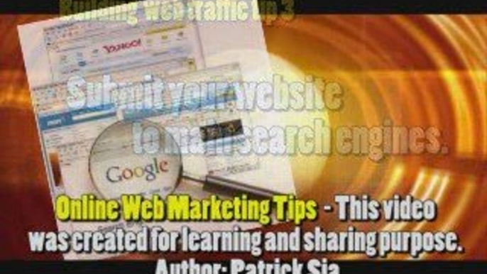 Online Web Marketing Tips - Build Web Traffic (part 1)