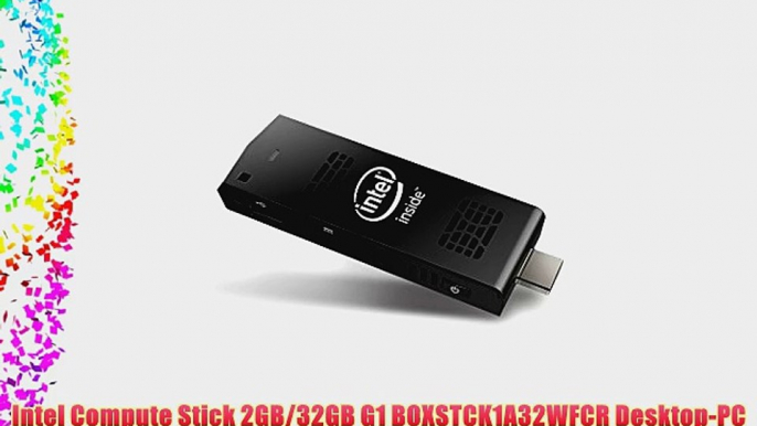 Intel Compute Stick 2GB/32GB G1 BOXSTCK1A32WFCR Desktop-PC (Intel Atom Z3735F 13GHz 2GB RAM