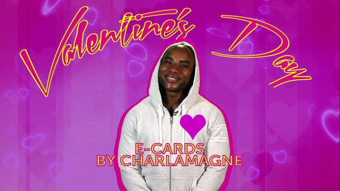 Valentine's Day e-cards from Charlamagne tha God