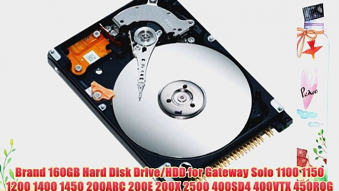 Brand 160GB Hard Disk Drive/HDD for Gateway Solo 1100 1150 1200 1400 1450 200ARC 200E 200X