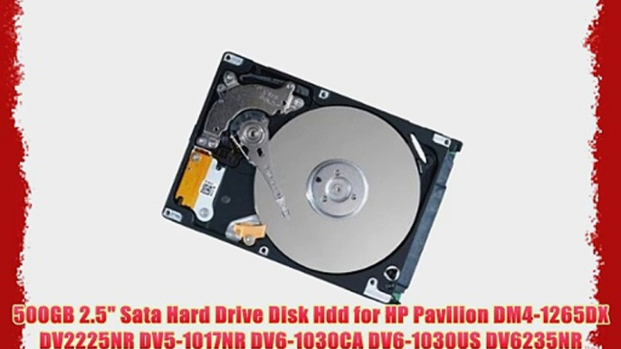 500GB 2.5 Sata Hard Drive Disk Hdd for HP Pavilion DM4-1265DX DV2225NR DV5-1017NR DV6-1030CA