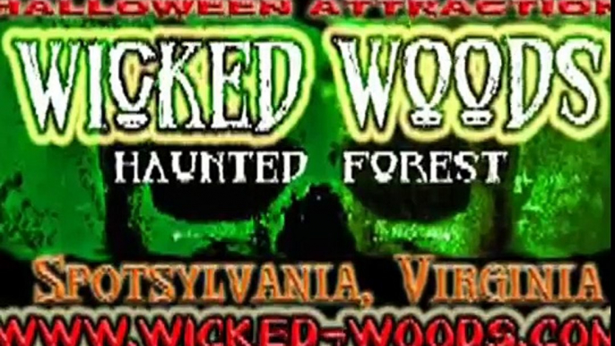 WICKED WOODS HAUNTED FOREST- SPOTSYLVANIA, VIRGINIA