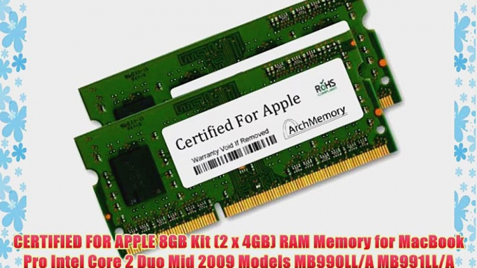 CERTIFIED FOR APPLE 8GB Kit (2 x 4GB) RAM Memory for MacBook Pro Intel Core 2 Duo Mid 2009