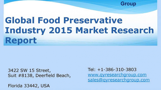 Global_Food_Preservative_Industry_2015_Market_Rese