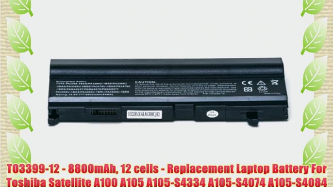 TO3399-12 - 8800mAh 12 cells - Replacement Laptop Battery For Toshiba Satellite A100 A105 A105-S4334