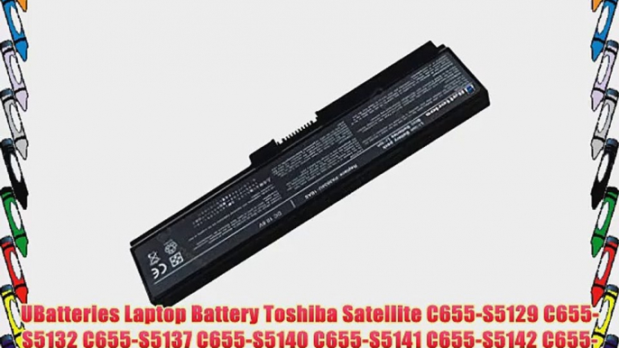 UBatteries Laptop Battery Toshiba Satellite C655-S5129 C655-S5132 C655-S5137 C655-S5140 C655-S5141