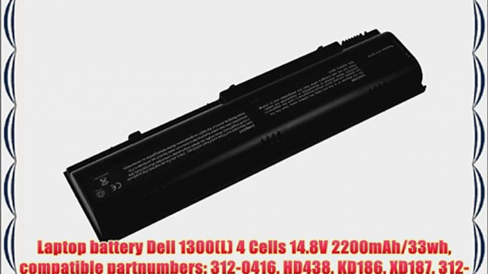 Laptop battery Dell 1300(L) 4 Cells 14.8V 2200mAh/33wh compatible partnumbers: 312-0416 HD438