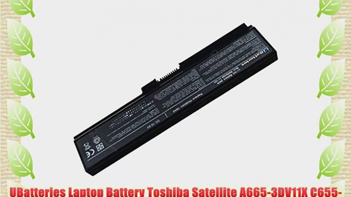 UBatteries Laptop Battery Toshiba Satellite A665-3DV11X C655-S5113 L650-07U P750-04S A665-3DV10X