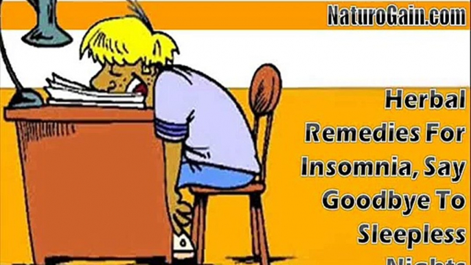 Herbal Remedies For Insomnia, Say Goodbye To Sleepless Nights