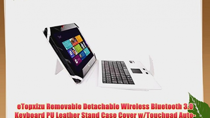 eTopxizu Removable Detachable Wireless Bluetooth 3.0 Keyboard PU Leather Stand Case Cover w/Touchpad