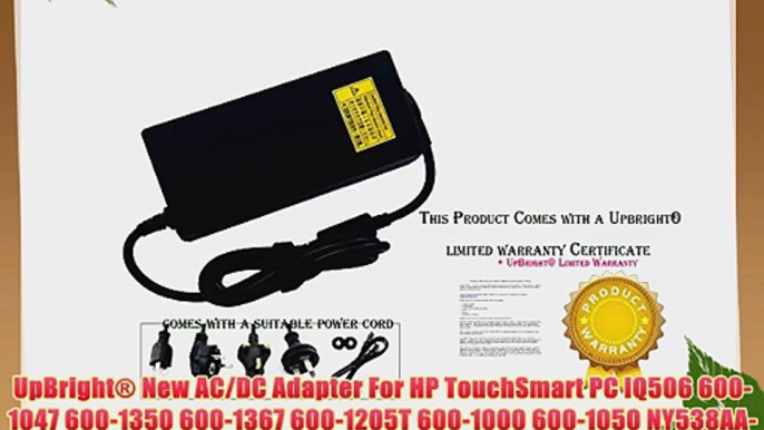 UpBright? New AC/DC Adapter For HP TouchSmart PC IQ506 600-1047 600-1350 600-1367 600-1205T