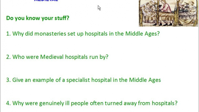 Medicine Through Time - Medieval - Hospitals and Caring for the Ill