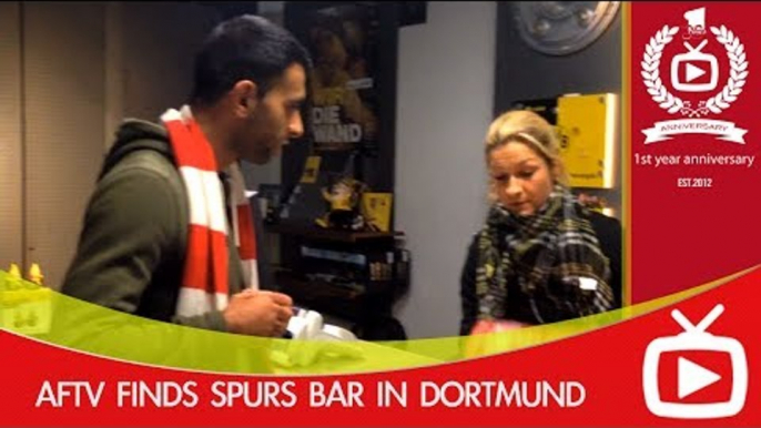 Arsenal v Borussia Dortmund - AFTV Finds Spurs Bar In Dortmund - ArsenalFanTV.com