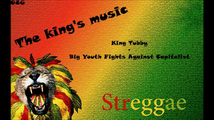 King Tubby - Big Youth Fights Against Capitalist