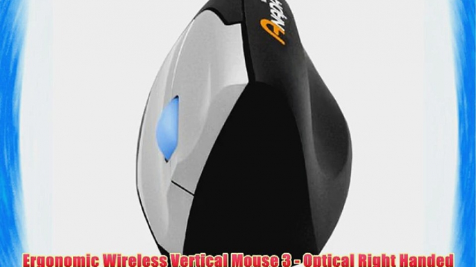 Ergonomic Wireless Vertical Mouse 3 - Optical Right Handed Mouse - For Comfort