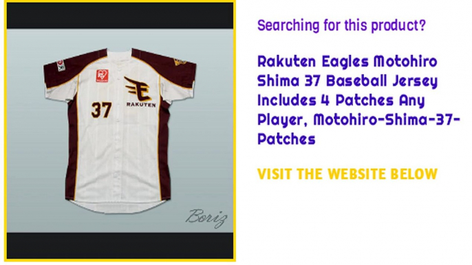 Rakuten Eagles Motohiro Shima 37 Baseball Jersey Includes 4 Patches Any Player