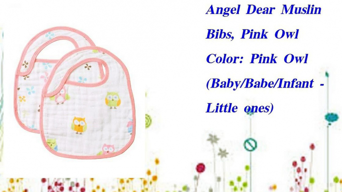 Angel Dear Muslin Bibs  Pink Owl Color Pink