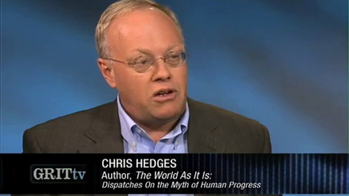 GRITtv: Chris Hedges: Islamophobia is Racism