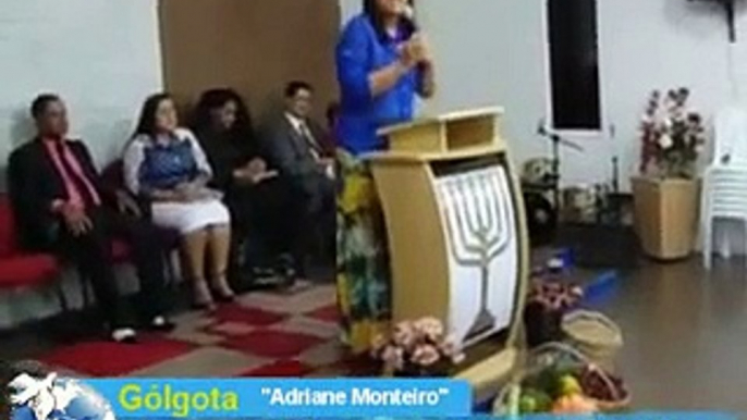 Gólgota  - Adriane Monteiro - Igreja Nascer em Cristo