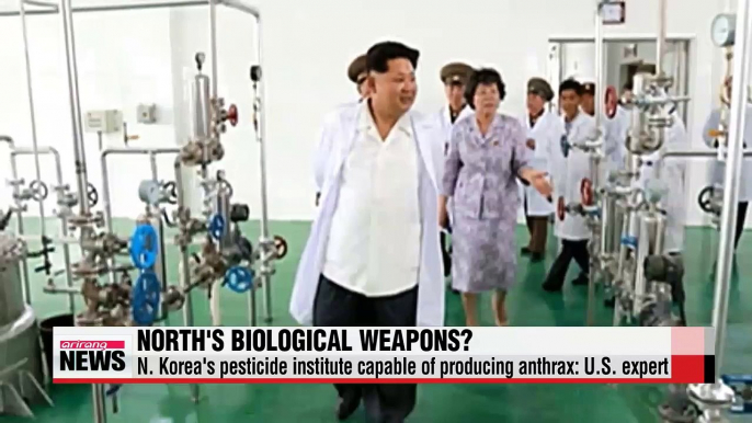 N. Korea's pesticide institute capable of producing anthrax: U.S. expert