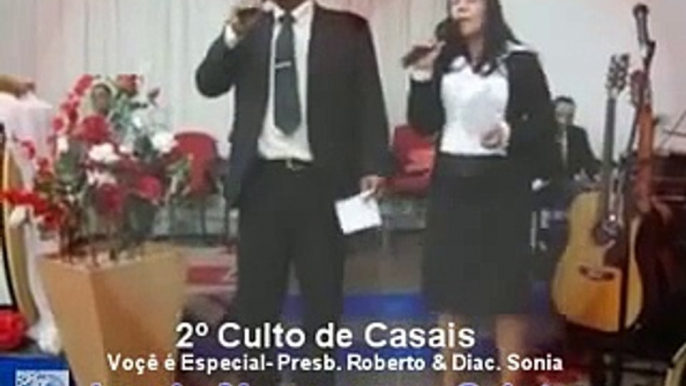 VOÇÊ É ESPECIAL - Presbítero Roberto e Diaconisa Sonia - Igreja Nascer em Cristo