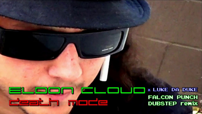 [HD] Eldon Cloud x Luke Da Duke - Death Mode (Falcon Punch Dubstep remix) [music video]