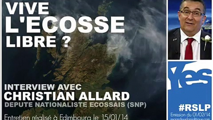 Ecosse : Interview de Christian Allard, député nationaliste écossais (SNP)