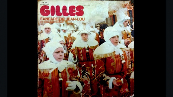 Gilles de Binche - Fanfare de Jean Lou et son bastringue (Face A)