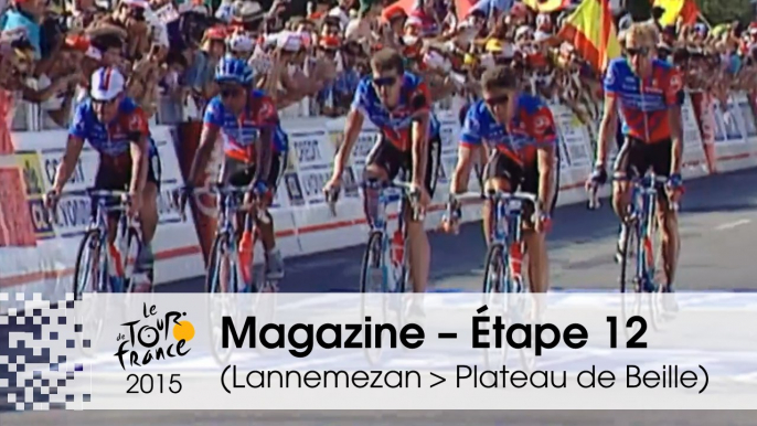 Magazine - Étape 12 (Lannemezan > Plateau de Beille) - Tour de France 2015