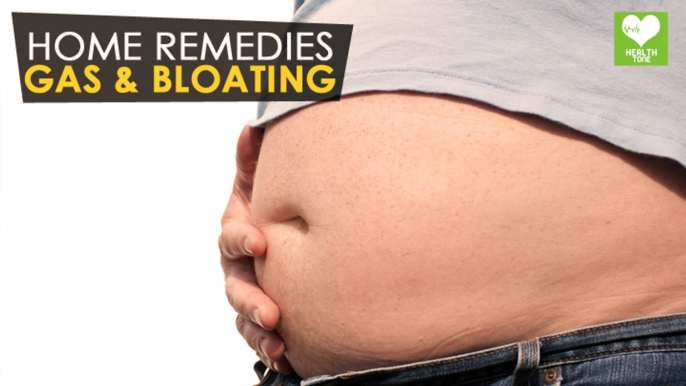 Gas & Bloating - Home Remedies To Get Rid | Health Tone Tips